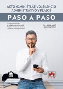 Acto administrativo, silencio administrativo y plazos