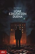 Loak ezkutatzen duena