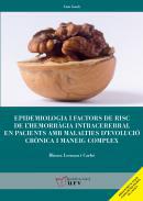 Epidemiologia i factors de risc de l'hemorrgia intracerebral en pacients amb malalties d'evoluci crnica i maneig complex