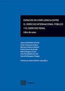 Espacios de confluencia entre el derecho internacional pblico y el derecho penal