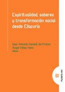Espiritualidad, saberes y transformacin social desde Ellacura