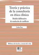 Teora y prctica de la consultora en tica clnica