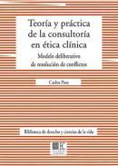 Teora y prctica de la consultora en tica clnica