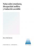 Notas sobre enseanza, discapacidad auditiva y traduccin accesible