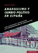 Anarquismo y cambio poltico en Espaa
