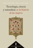 Tecnologa, ciencia y naturaleza en la historia de las mujeres