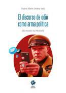 El discurso de odio como arma poltica