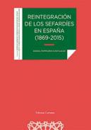 Reintegración de los sefardíes en España (1865-2015)