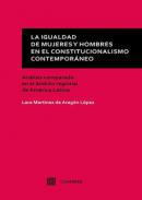 La igualdad de las mujeres y hombres en el constitucionalismo contemporneo