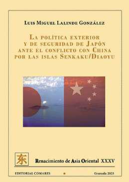 La poltica exterior y de seguridad de Japn ante el conflicto con China por las islas Senkaku/Diaoyu