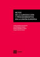Retos de la jurisdiccin y procedimientos en la Unin Europea