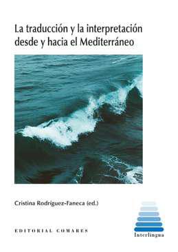 La traduccin y la interpretacin desde y haca el Meditrraneo