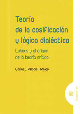 Teora de la cosificacin y lgica dialctica