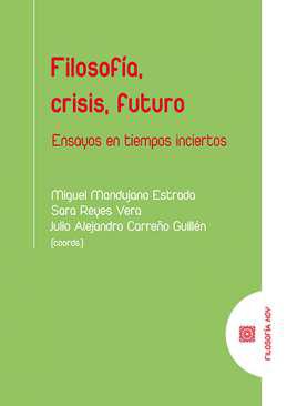 Filosofa, crisis, futuro