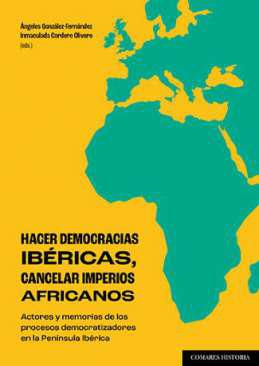 Hacer democracias Ibricas, cancelar imperios africanos