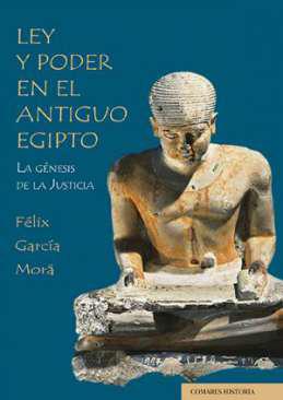 Ley y poder en el antiguo Egipto