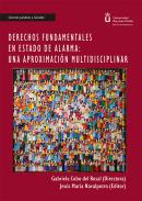 Derechos fundamentales en estado de alarma: Una aproximacin multidisciplinar