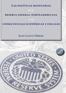 Las polticas monetarias de la reserva federal norteamericana y sus consecuencias econmicas y fiscales