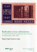 Radicales versus reformistas