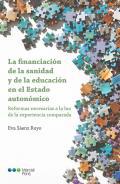 La financiacin de la sanidad y de la educacin en el Estado autonmico