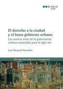 Derecho a la ciudad y el buen gobierno urbano