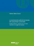 La exoneracin judicial de deudas del consumidor vulnerable
