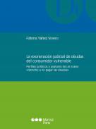 La exoneracin judicial de deudas del consumidor vulnerable