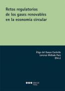 Retos regulatorios de los gases renovables en la economa circular