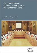 Los congresos de la Unin Internacional del Notariado Latino