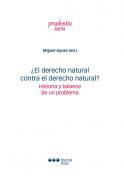 ¿El derecho natural contra el derecho natural?