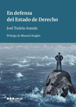 En defensa del Estado de Derecho
