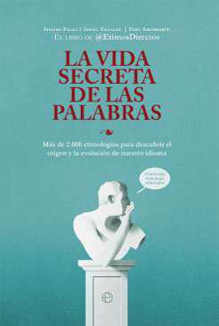 La vida secreta de las palabras