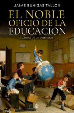 El noble oficio de la educacin