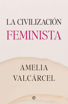 La civilizacin feminista