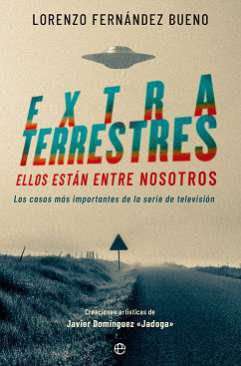 Extraterrestres: ellos están entre nosotros