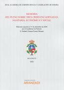 Memoria del pleno sobre tres crisis encadenadas