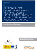 La liberalizacin del sector aeronutico y su impacto sobre las relaciones laborales individuales del personal a bordo de aeronaves