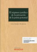 El rgimen jurdico de la privacin de la patria potestad