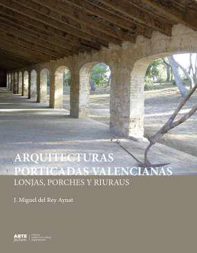Arquitecturas porticadas valencianas
