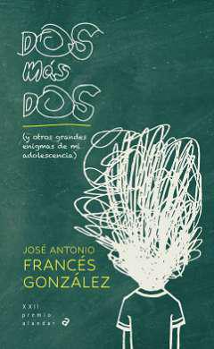 Dos ms dos (y otros grandes enigmas de mi adolescencia)