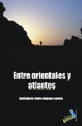 Entre orientales y atlantes