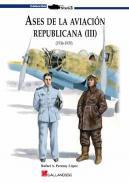 Ases de la aviación republicana, 1936-1939, 3