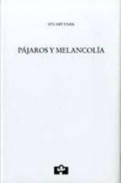 P�jaros y melancol�a