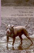 Últimos días en el Puesto del Este