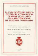 La evolucin del Banco de Espaa como banco central (1782-1914)