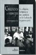 Cruzados o herejes
