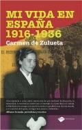 Mi vida en Espaa 1916-1936
