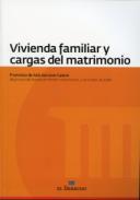 Vivienda familiar y cargas del matrimonio