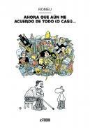 Ahora que an me acuerdo de todo (o casi) --