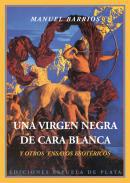 Una virgen negra de cara blanca y otros ensayos esotricos